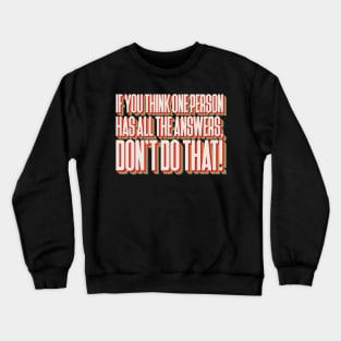 Don't Be A Cultist Crewneck Sweatshirt